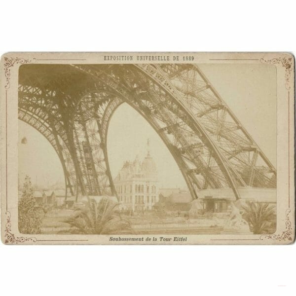 Photographie des frères NEURDEIN du soubassement de la Tour Eiffel Exposition Universelle de 1889
